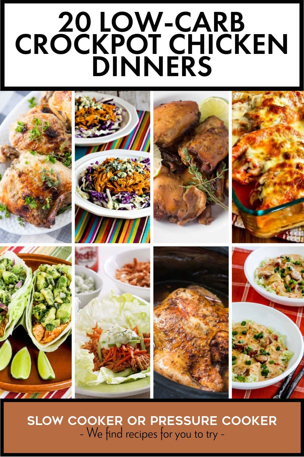 Pinterest image of 20 Low-Carb CrockPot Chicken Dinners