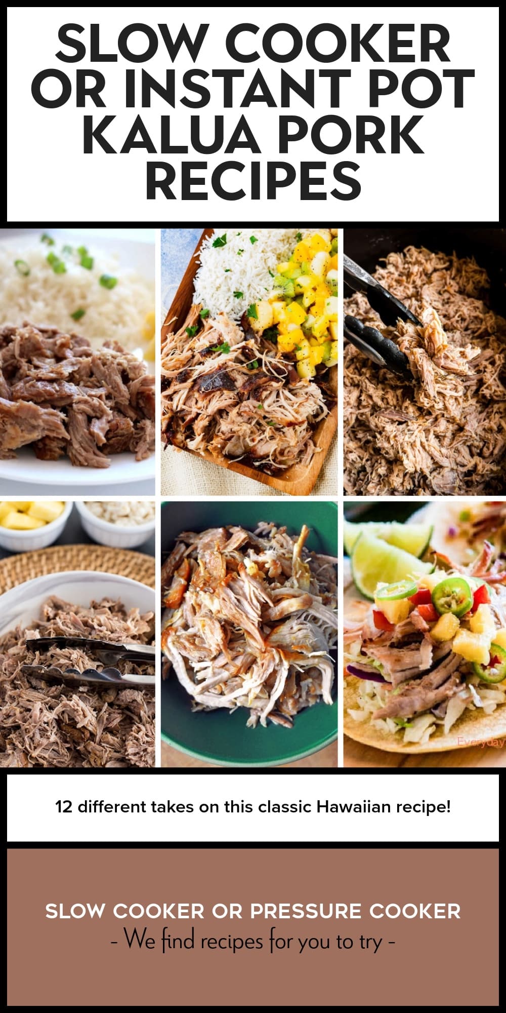 Pinterest image of Slow Cooker or Instant Pot Kalua Pork Recipes